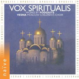 Vox Spiritualis: Works by Efrem Podgaits