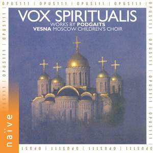 Vox Spiritualis: Works by Efrem Podgaits