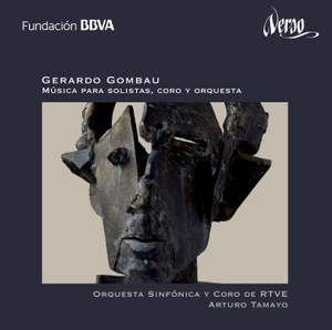 Gerardo Gombau: Musica para solistas, coro y orquesta
