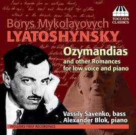Borys Lyatoshynsky: Ozymandias