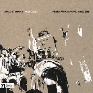 August Ruins for Cello