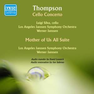 Thomson: Cello Concerto & Mother of Us All Suite