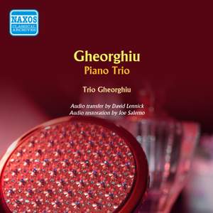 Gheorghiu: Piano Trio in A major