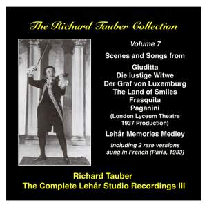 The Richard Tauber Collection, Vol. 7 - The Complete Lehár Studio Recordings III