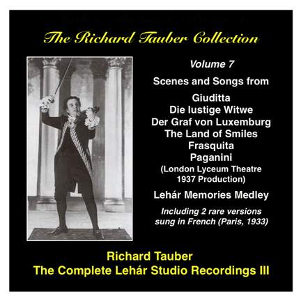 The Richard Tauber Collection, Vol. 7 - The Complete Lehár Studio Recordings III