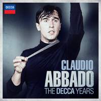 Claudio Abbado: The Decca Years