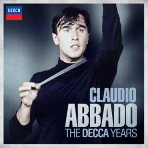 Claudio Abbado: The Decca Years