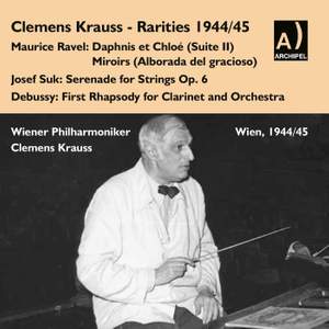 Clemens Krauss Rarities:1944/45 Recordings