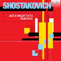 Shostakovich: Jazz & Ballet Suites