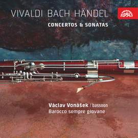 Vivaldi, Bach, Handel: Concertos & Sonatas for Bassoon