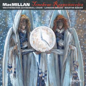 MacMillan: Tenebrae Responsories