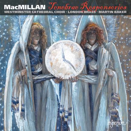 MacMillan: Tenebrae Responsories