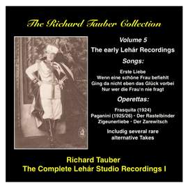 The Richard Tauber Collection, Vol. 5 - The Early Lehar Recordings (1924-1929)