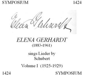 Elena Gerhardt: In a Recital of Lieder by Schubert