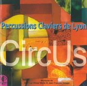 Percussions Claviers de Lyon: Circus