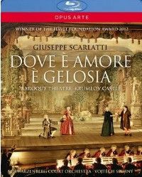 Scarlatti, G: Dove È Amore È Gelosia - Opus Arte: OABD7120D