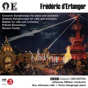 Frédéric d’Erlanger: Concertos & Orchestral Music
