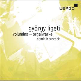 György Ligeti: Volumina – Orgelwerke