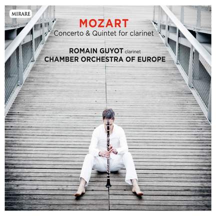 Mozart: Clarinet Concerto & Quintet