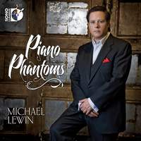 Michael Lewin: Piano Phantoms