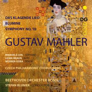 Mahler: Das klagende Lied, Blumine & Adagio of the 10th Symphony