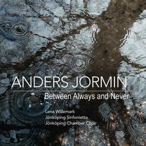 Anders Jormin: Between Always and Never