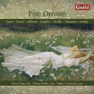 Pipe Dreams (Music for flutes and piano by Kronke, Telemann, Doppler, Dorati, Sullivan etc)