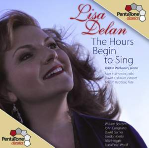 Lisa Delan: The Hours Begin to Sing