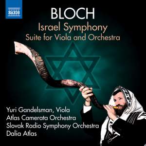 Bloch: Israel Symphony