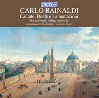 Carlo Rainaldi: Cantate, Duetti e Lamentazioni