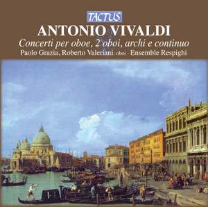 Vivaldi: Concerti per oboe, 2 oboi, archi e continuo
