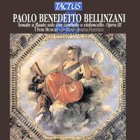 Bellinzani: Sonate a flauto solo con cembalo o violoncello, Opera III