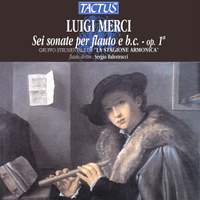 Luigi Merci: Sei sonate per flauto, Op. 1