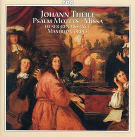 Johann Theile: Psalm Motets, Missa & Sonata