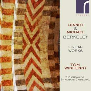 Lennox & Michael Berkeley Organ Works