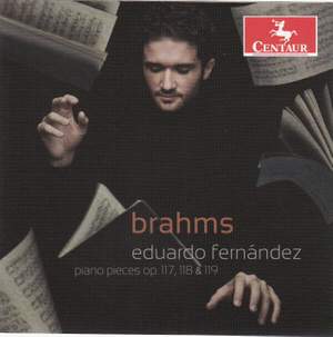Brahms: Piano Pieces, Opp. 117, 118, 119