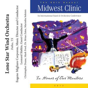 2012 Midwest Clinic: Lone Star Wind Orchestra