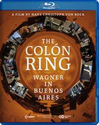 The Colón Ring: Wagner In Buenos Aires