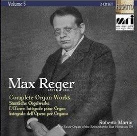 Reger: Complete Organ Works Vol. 5