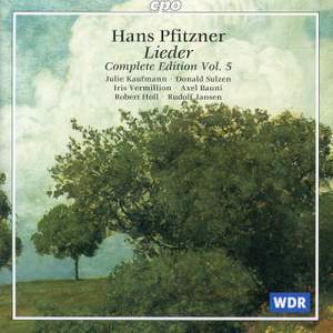 Pfitzner: Lieder Edition, Vol. 5