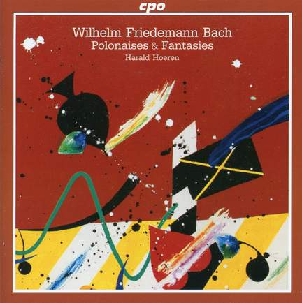 WF Bach: Polonaises & Fantasies