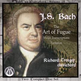 JS Bach: The Art of Fugue, Violin Transcriptions & Fantasias