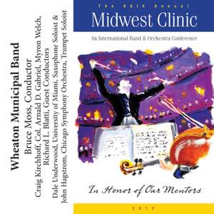 2012 Midwest Clinic: Wheaton Municipal Band