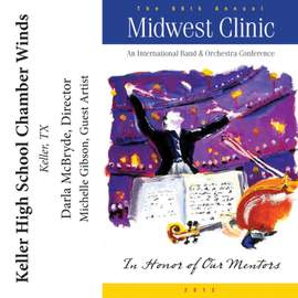 2012 Midwest Clinic: Keller High School Chamber Winds
