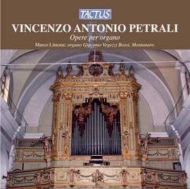 Vincenzo Antonio Petrali: Opere per organo