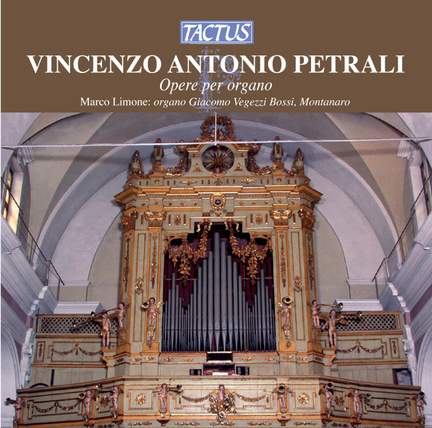 Vincenzo Antonio Petrali: Opere per organo