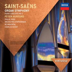 Saint-Saëns: Organ Symphony & Piano Concerto No. 2