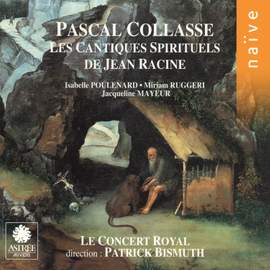 Collasse: 4 Cantiques Spirituels Tirez De L'Ecriture Sainte & Rebel, J-F: Suite No. 2