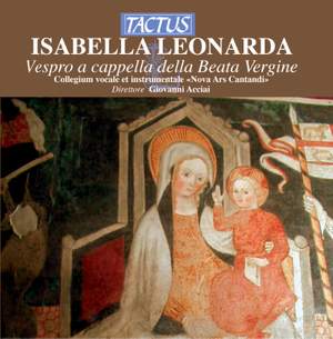 Isabella Leonarda: Vespro a cappella della Beata Vergine