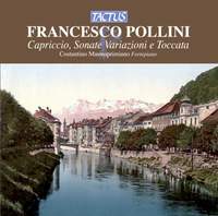 Francesco Pollini: Capriccio, Sonate, Variazioni e Toccata